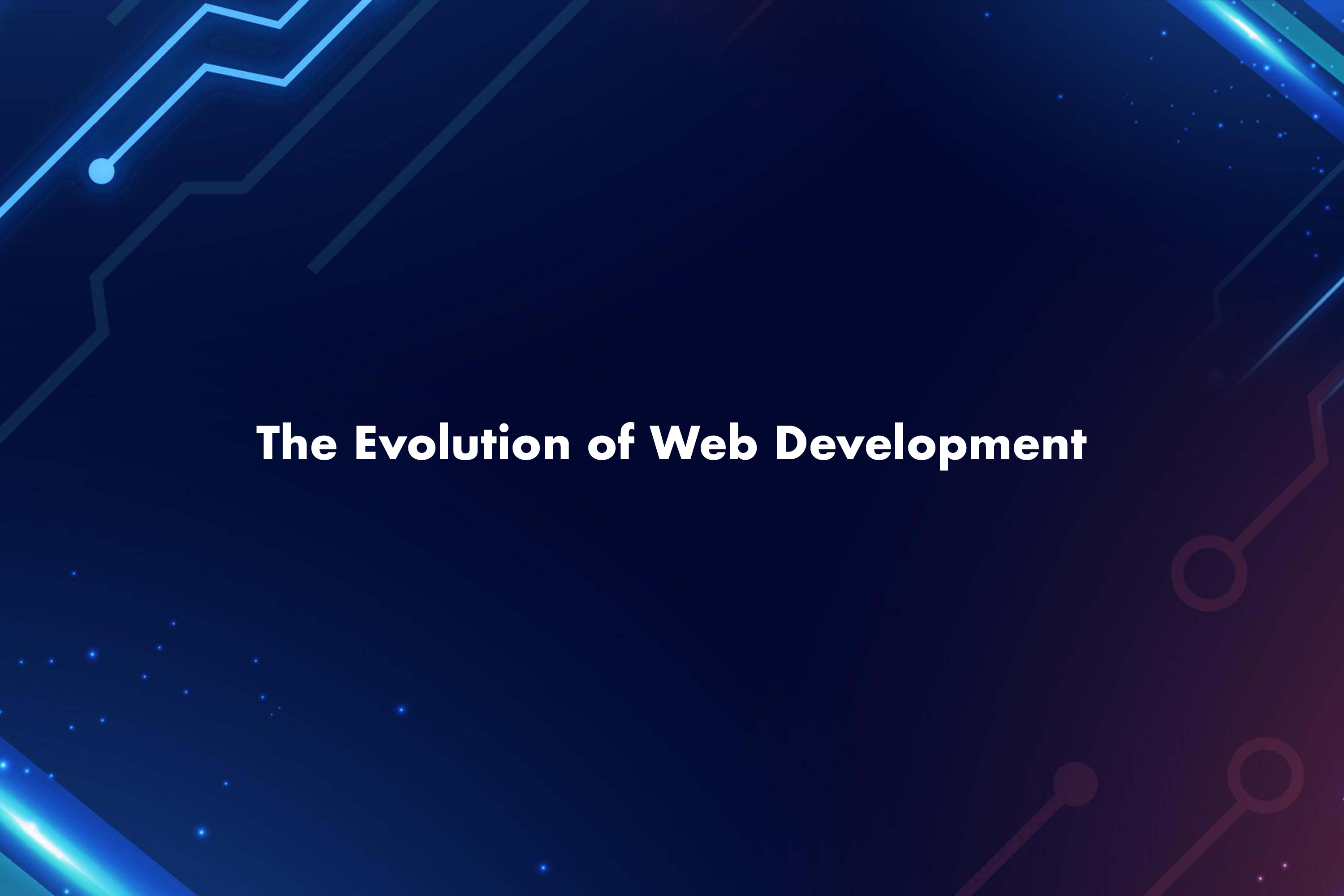 The Evolution Of Web Development 